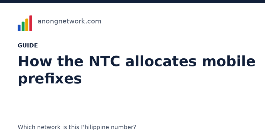 How the NTC allocates mobile prefixes in the Philippines - anongnetwork.com